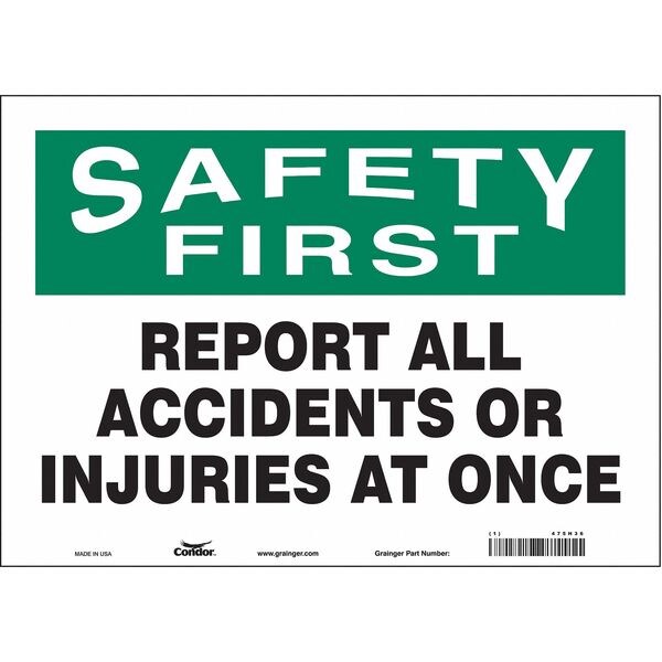 Safety Sign, 10 in Height, 14 in Width, Vinyl, Horizontal Rectangle, English, 475H36