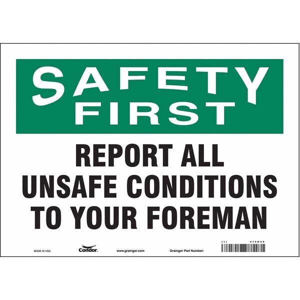 Safety Sign, 10 in Height, 14 in Width, Vinyl, Horizontal Rectangle, English, 475H46