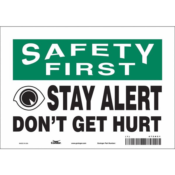 Safety Sign, 7 in Height, 10 in Width, Vinyl, Vertical Rectangle, English, 475H51