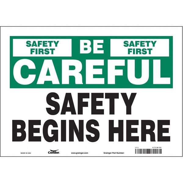 Safety Sign, 10 in Height, 14 in Width, Vinyl, Horizontal Rectangle, English, 475H58