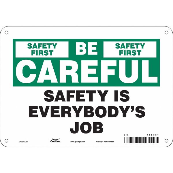 Safety Sign, 7 in Height, 10 in Width, Polyethylene, Vertical Rectangle, English, 475H61