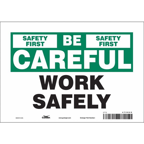 Safety Sign, 7 in Height, 10 in Width, Vinyl, Vertical Rectangle, English, 475H69