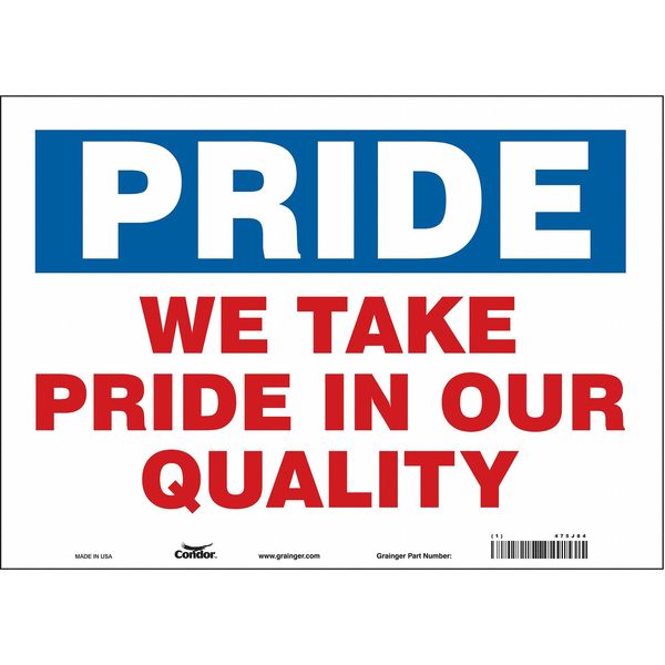 Safety Sign, 10 in Height, 14 in Width, Vinyl, Horizontal Rectangle, English, 475J84