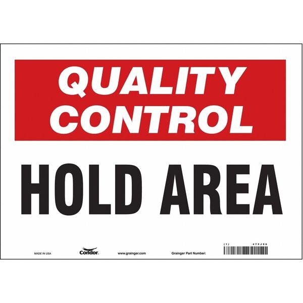 Safety Sign, 10 in Height, 14 in Width, Vinyl, Horizontal Rectangle, English, 475J96