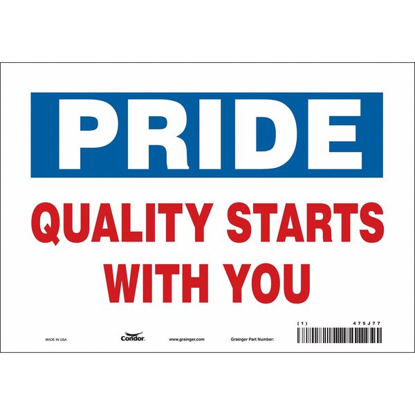 Safety Sign, 7 in Height, 10 in Width, Vinyl, Vertical Rectangle, English, 475J77
