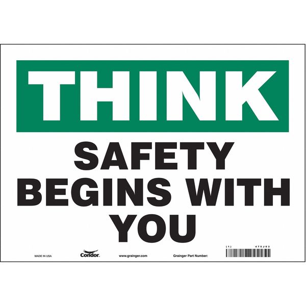 Safety Sign, 10 in Height, 14 in Width, Vinyl, Horizontal Rectangle, English, 475J03