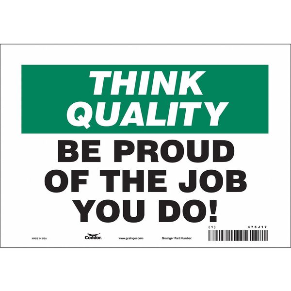 Safety Sign, 7 in Height, 10 in Width, Vinyl, Vertical Rectangle, English, 475J17