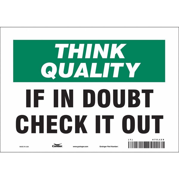 Safety Sign, 7 in Height, 10 in Width, Vinyl, Vertical Rectangle, English, 475J29