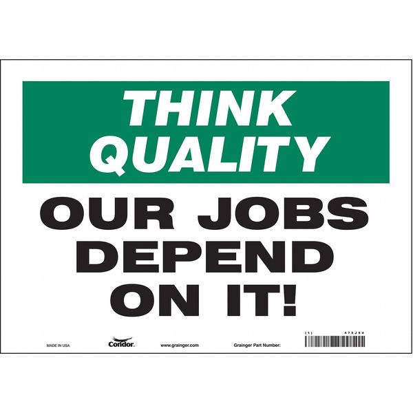 Safety Sign, 10 in Height, 14 in Width, Vinyl, Horizontal Rectangle, English, 475J54