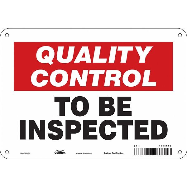 Safety Sign, 7 in Height, 10 in Width, Polyethylene, Vertical Rectangle, English, 475K12