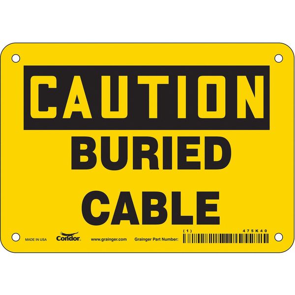 Safety Sign, 5 in Height, 7 in Width, Vinyl, Horizontal Rectangle, English, 475K40