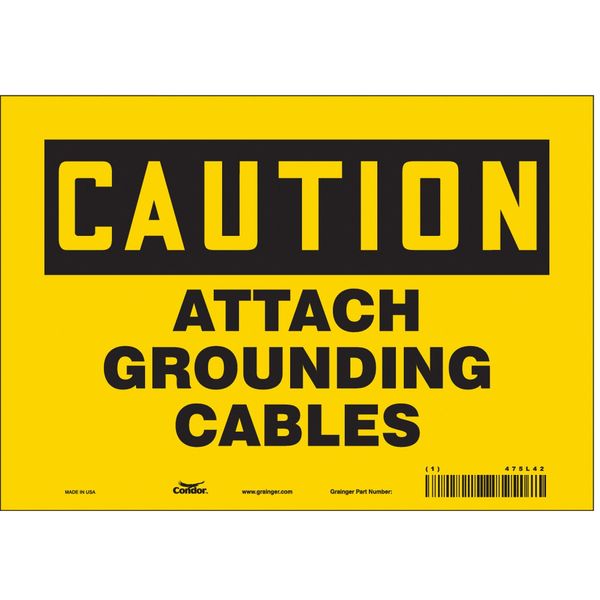 Safety Sign, 7 in Height, 10 in Width, Vinyl, Vertical Rectangle, English, 475L42