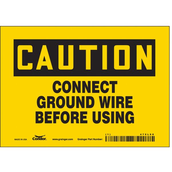 Safety Sign, 5 in Height, 7 in Width, Vinyl, Horizontal Rectangle, English, 475L68