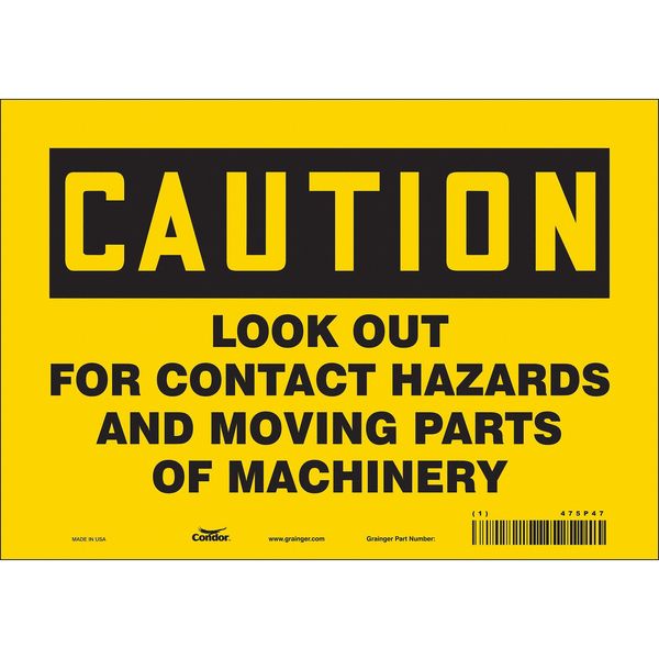 Safety Sign, 7 in Height, 10 in Width, Vinyl, Vertical Rectangle, English, 475P47