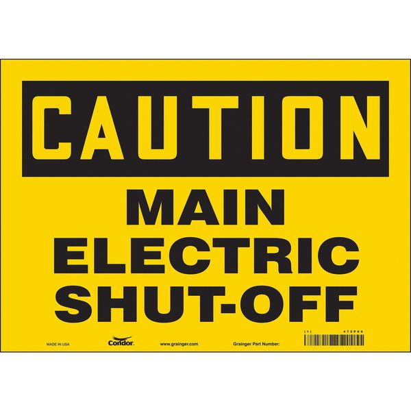Safety Sign, 10 in Height, 14 in Width, Vinyl, Horizontal Rectangle, English, 475P66
