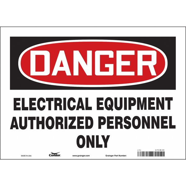 Safety Sign, 10 in Height, 14 in Width, Vinyl, Horizontal Rectangle, English, 475R49