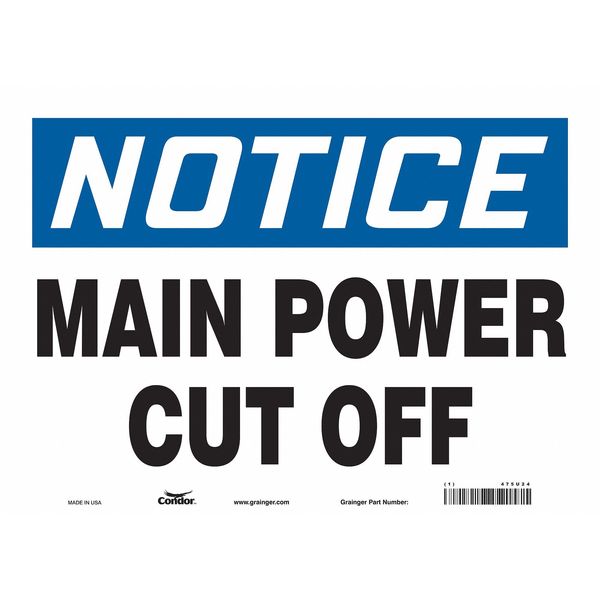 Safety Sign, 10 in Height, 14 in Width, Vinyl, Horizontal Rectangle, English, 475U24