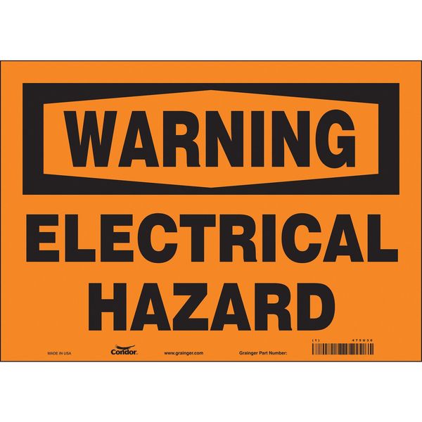Safety Sign, 10 in Height, 14 in Width, Vinyl, Horizontal Rectangle, English, 475U30