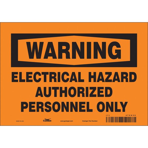 Safety Sign, 7 in Height, 10 in Width, Vinyl, Vertical Rectangle, English, 475U36