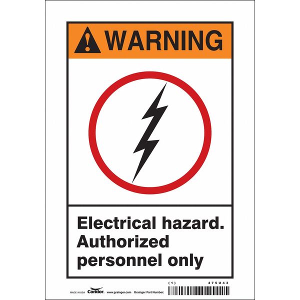Safety Sign, 10 in Height, 7 in Width, Vinyl, Horizontal Rectangle, English, 475U43