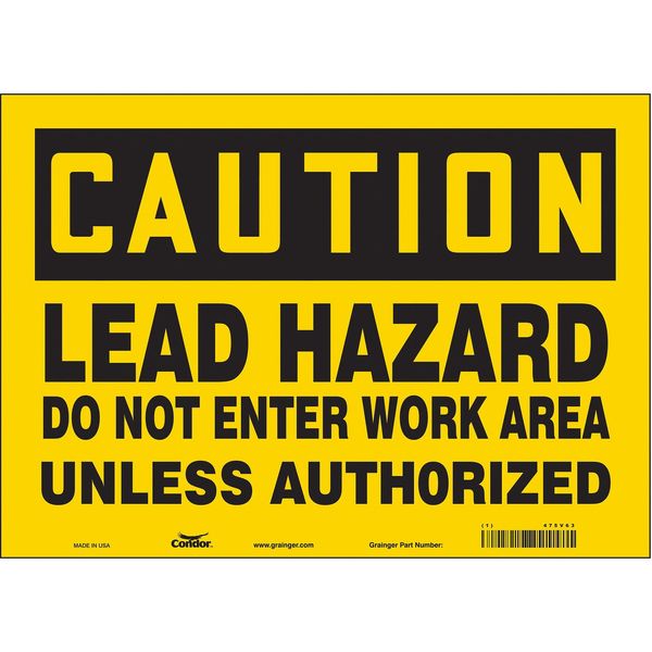 Safety Sign, 10 in Height, 14 in Width, Vinyl, Horizontal Rectangle, English, 475V63