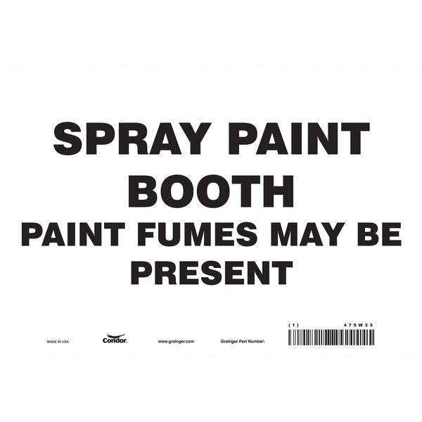 Safety Sign, 7 in Height, 10 in Width, Vinyl, Vertical Rectangle, English, 475W33