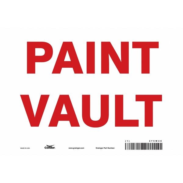Safety Sign, 7 in Height, 10 in Width, Vinyl, Vertical Rectangle, English, 475W40