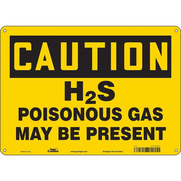 Safety Sign, 10 in Height, 14 in Width, Polyethylene, Horizontal Rectangle, English, 475X84