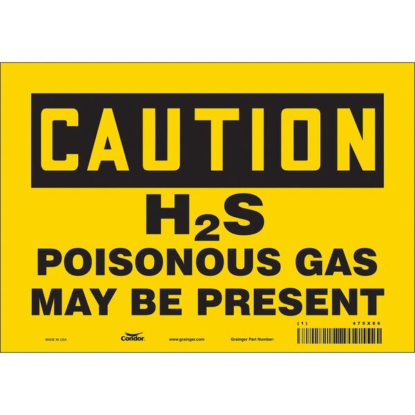 Safety Sign, 7 in Height, 10 in Width, Vinyl, Vertical Rectangle, English, 475X86