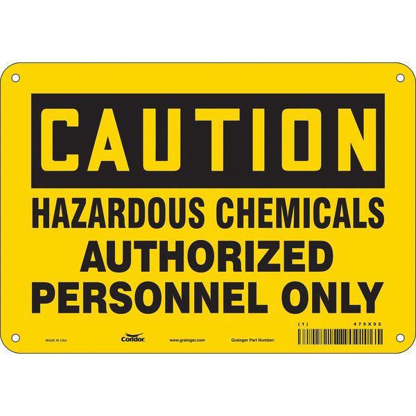 Safety Sign, 7 in Height, 10 in Width, Vinyl, Vertical Rectangle, English, 475X92