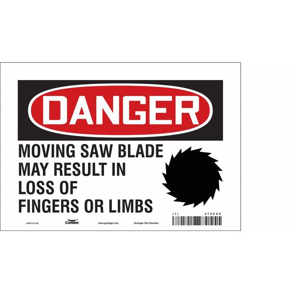 Safety Sign, 7 in Height, 10 in Width, Vinyl, Vertical Rectangle, English, 475C80