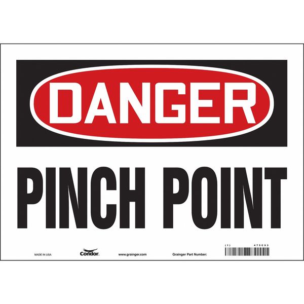 Safety Sign, 10 in Height, 14 in Width, Vinyl, Horizontal Rectangle, English, 475C93