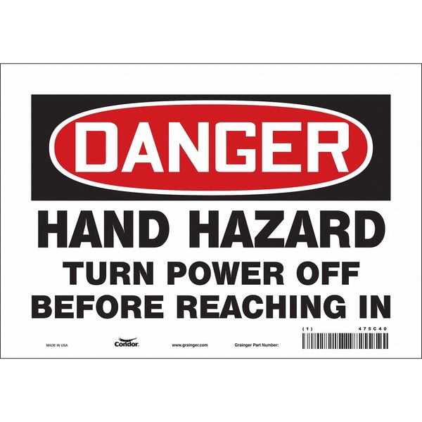 Safety Sign, 7 in Height, 10 in Width, Vinyl, Vertical Rectangle, English, 475C40