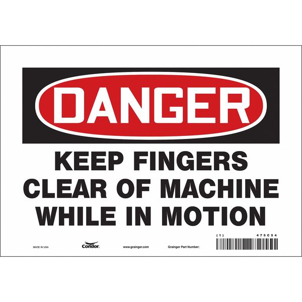 Safety Sign, 7 in Height, 10 in Width, Vinyl, Vertical Rectangle, English, 475C54