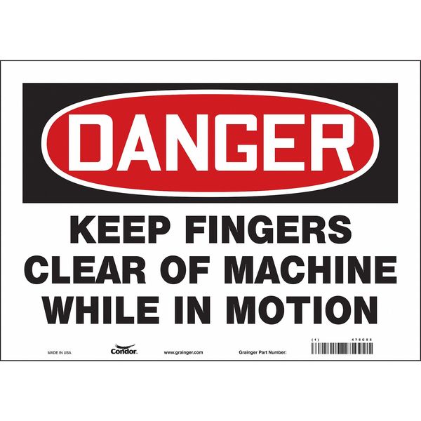 Safety Sign, 10 in Height, 14 in Width, Vinyl, Horizontal Rectangle, English, 475C55