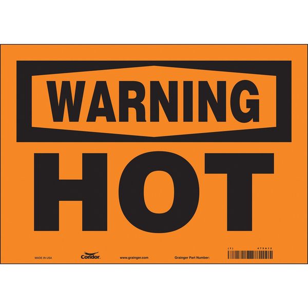 Safety Sign, 10 in Height, 14 in Width, Vinyl, Horizontal Rectangle, English, 475A12
