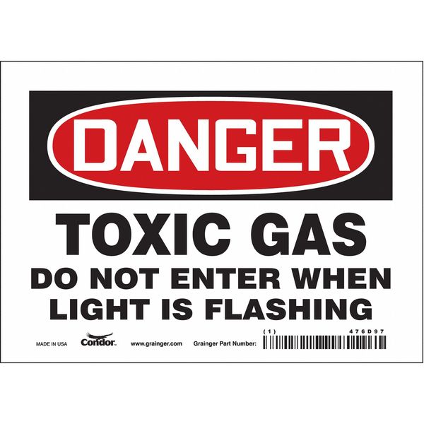 Safety Sign, 5 in Height, 7 in Width, Vinyl, Horizontal Rectangle, English, 476D97