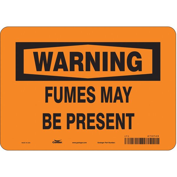 Safety Sign, 7 in Height, 10 in Width, Vinyl, Vertical Rectangle, English, 476F49