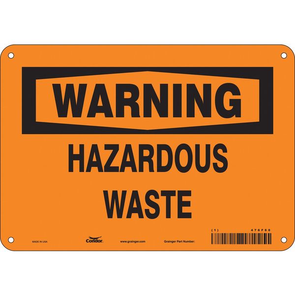 Safety Sign, 7 in Height, 10 in Width, Polyethylene, Vertical Rectangle, English, 476F60