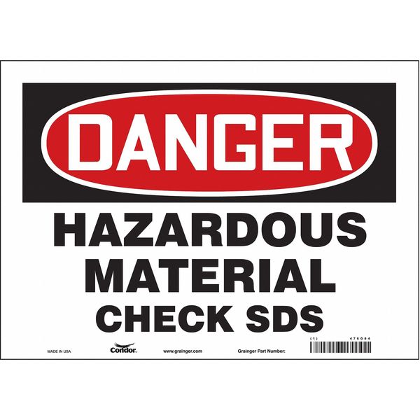 Safety Sign, 10 in Height, 14 in Width, Vinyl, Horizontal Rectangle, English, 476G84