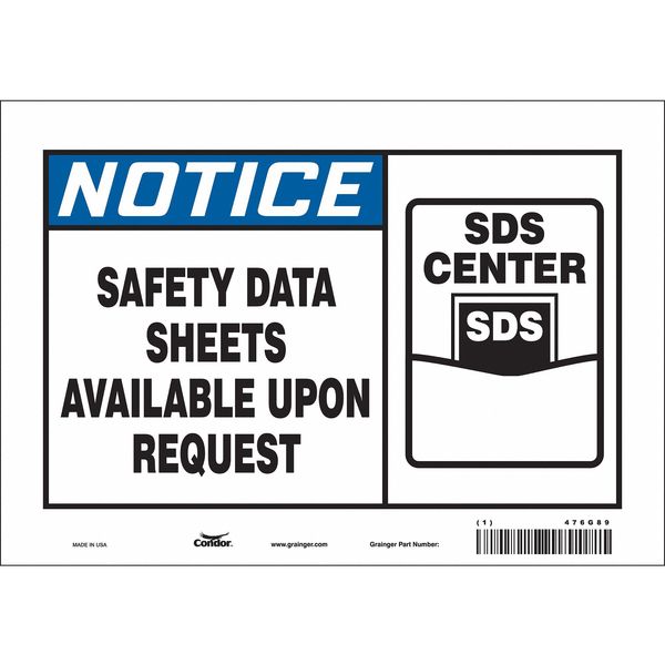 Safety Sign, 7 in Height, 10 in Width, Vinyl, Vertical Rectangle, English, 476G89