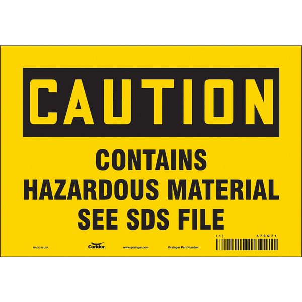 Safety Sign, 7 in Height, 10 in Width, Vinyl, Vertical Rectangle, English, 476G71