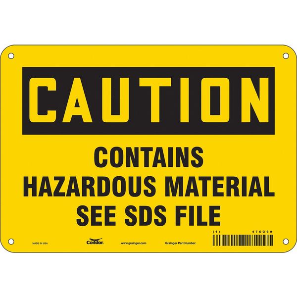 Safety Sign, 7 in Height, 10 in Width, Polyethylene, Vertical Rectangle, English, 476G69