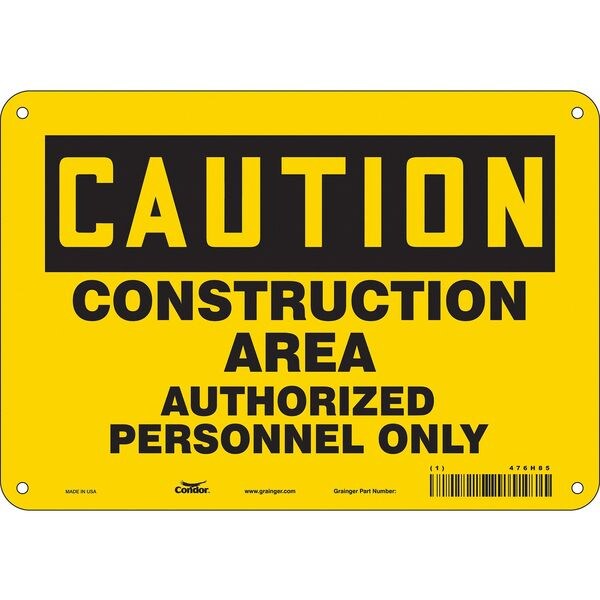Safety Sign, 7 in Height, 10 in Width, Polyethylene, Vertical Rectangle, English, 476H85