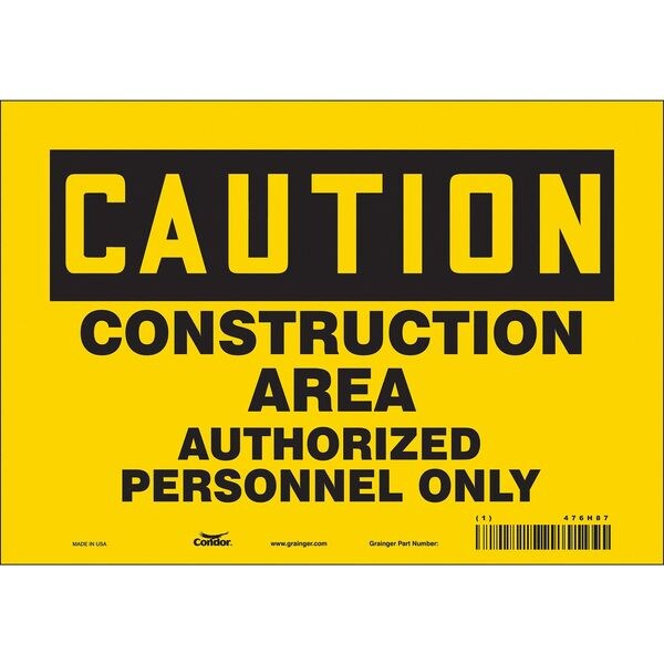 Safety Sign, 7 in Height, 10 in Width, Vinyl, Vertical Rectangle, English, 476H87