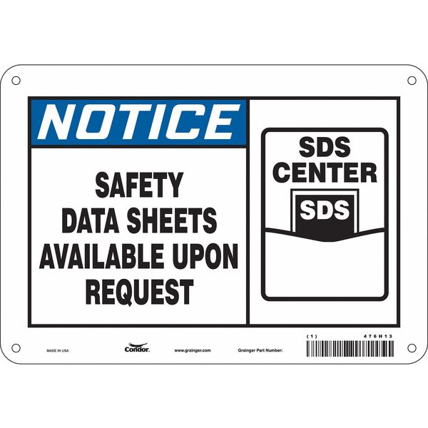 Safety Sign, 7 in Height, 10 in Width, Polyethylene, Vertical Rectangle, English, 476H13