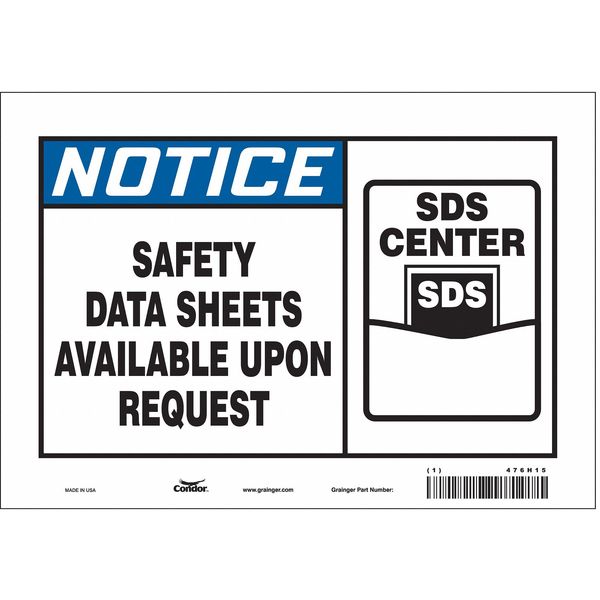 Safety Sign, 7 in Height, 10 in Width, Vinyl, Vertical Rectangle, English, 476H15