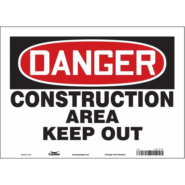 Safety Sign, 10 in Height, 14 in Width, Vinyl, Horizontal Rectangle, English, 476J72
