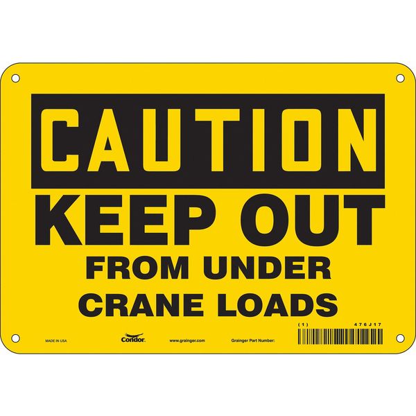 Safety Sign, 7 in Height, 10 in Width, Polyethylene, Vertical Rectangle, English, 476J17