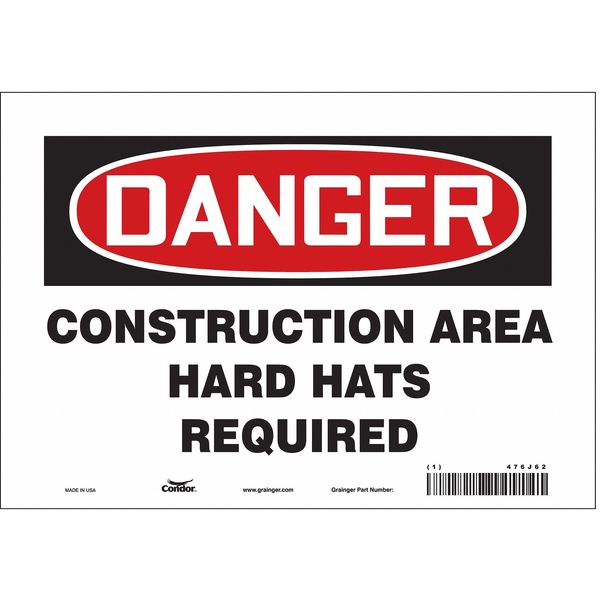 Safety Sign, 7 in Height, 10 in Width, Vinyl, Vertical Rectangle, English, 476J62